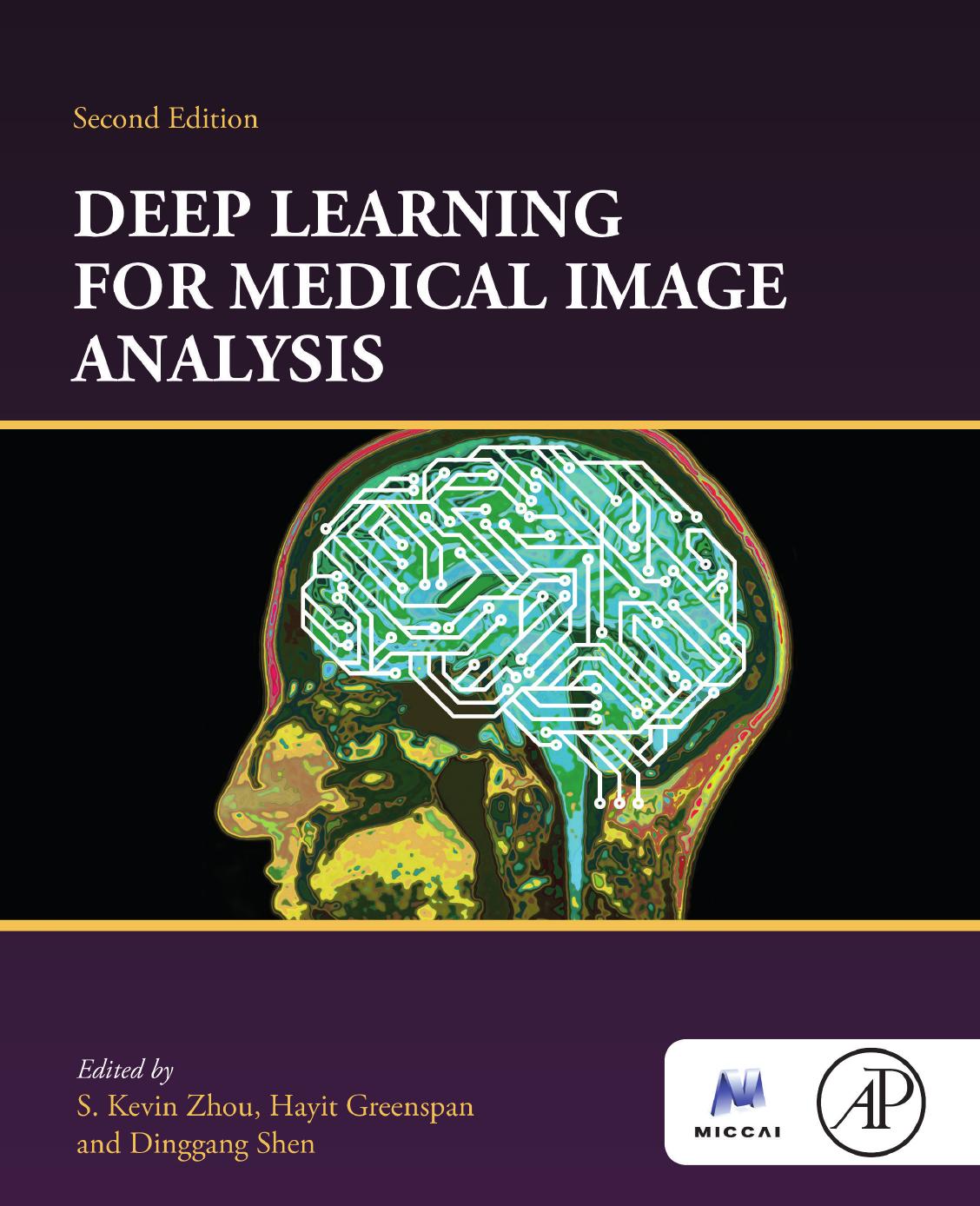Deep Learning For Medical Image Analysis 2nd Edition 2nd S Kevin Zhou