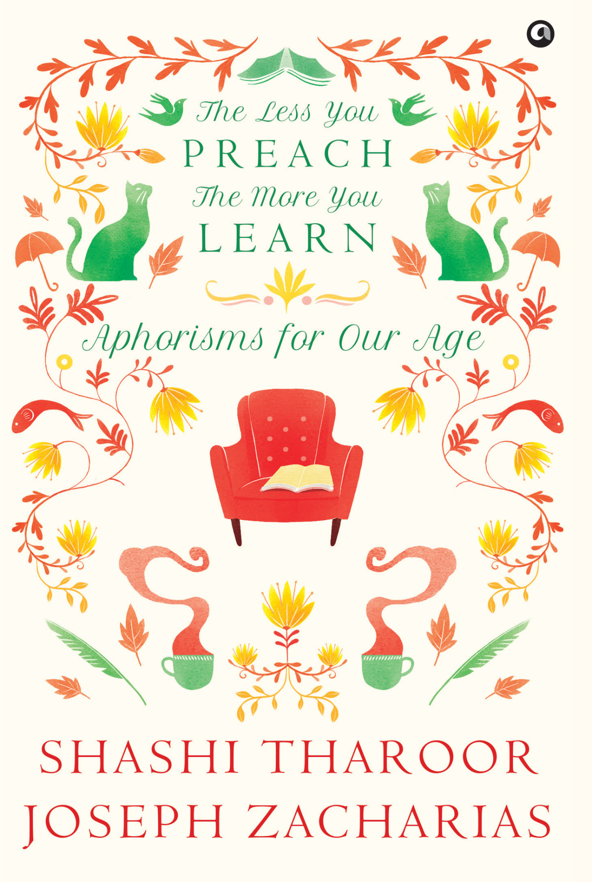 The Less You Preach The More You Learn Aphorisms For Our Age Zacharias