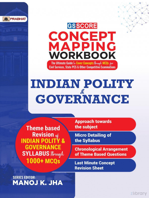 Gs Score Concept Mapping Workbook Indian Polity Governance Manoj K Jha