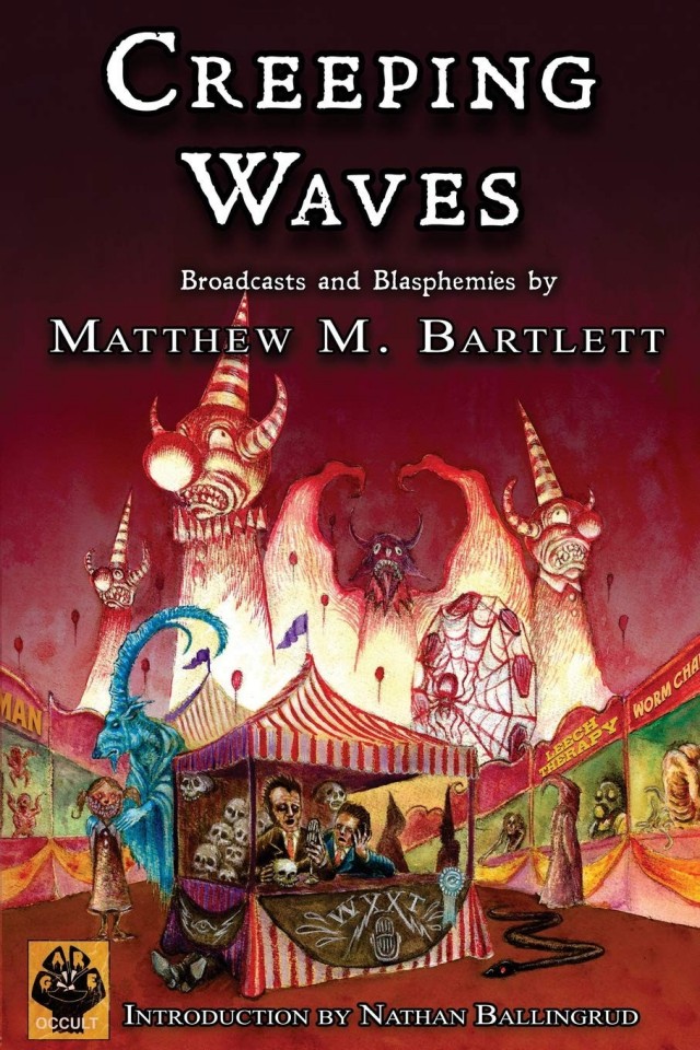 Creeping Waves Matthew M Bartlett