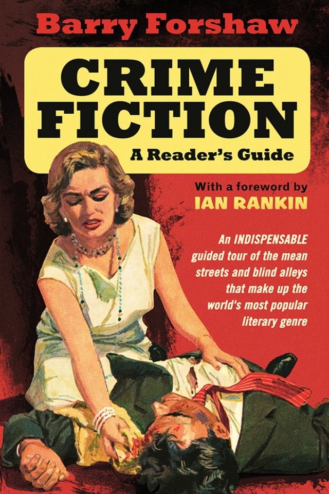 Crime Fiction A Readers Guide Barry Forshaw