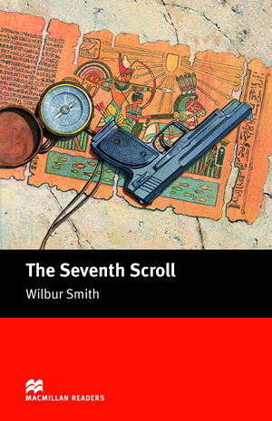 The Seventh Scroll Macmillan Readers Level 5 1st Edition Wilburn Smith
