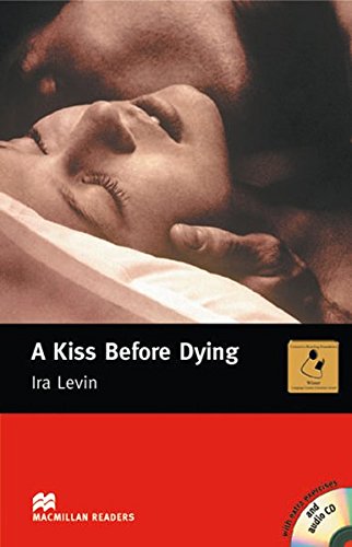A Kiss Before Dying Macmillan Readers Level 5 Ira Levin