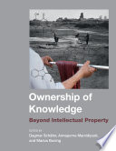 Ownership Of Knowledge Beyond Intellectual Property Schafer