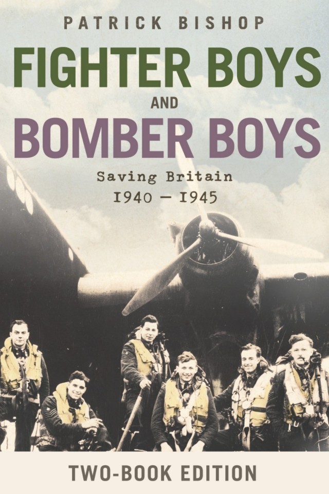 Fighter Boys And Bomber Boys Saving Britain 19401945 Patrick Bishop