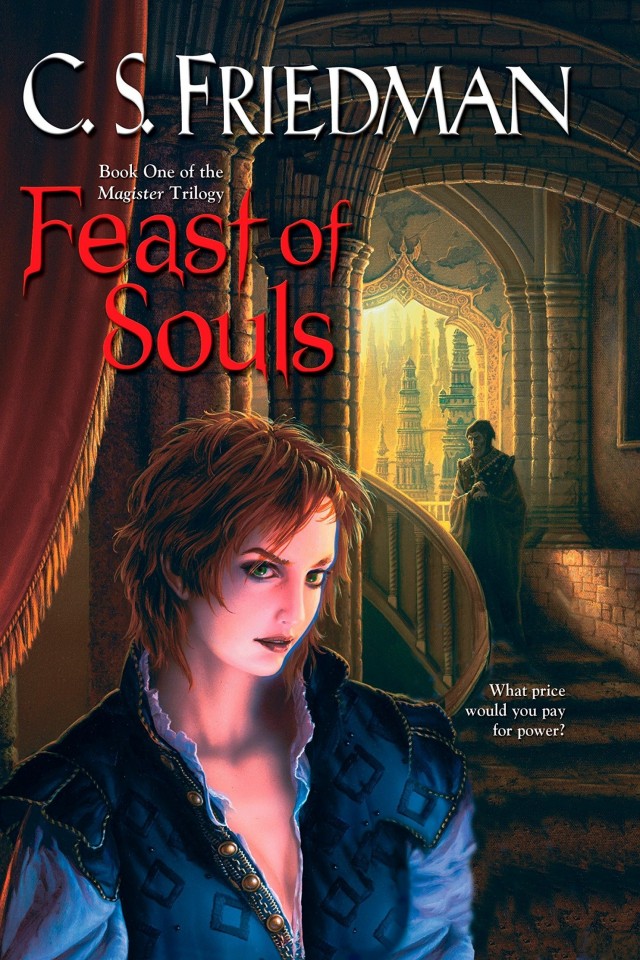 Feast Of Souls C S Friedman