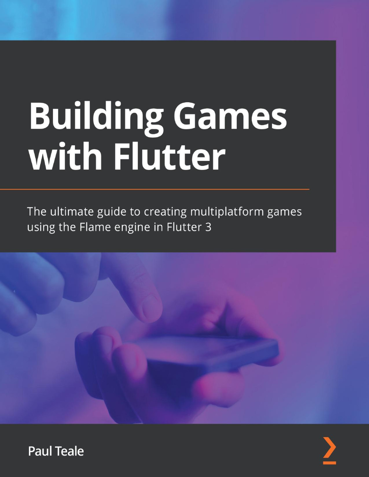 Building Games With Flutter Converted Paul Teale