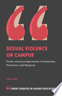Sexual Violence On Campus Powerconscious Approaches To Awareness Prevention And Response 1st Edition Christina Linder