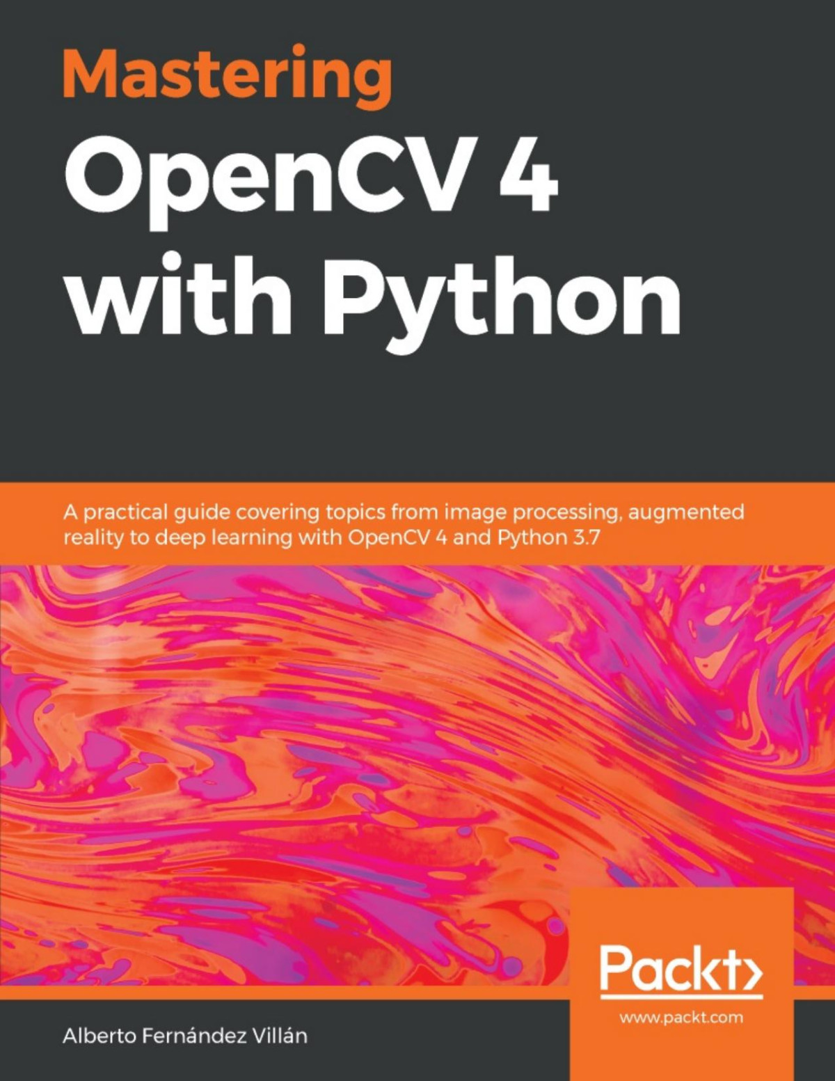 Mastering Opencv 4 With Python Alberto Fernndez Villn
