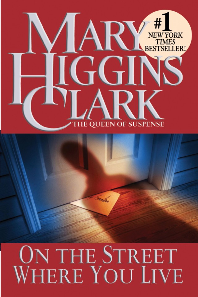 On The Street Where You Live Mary Higgins Clark