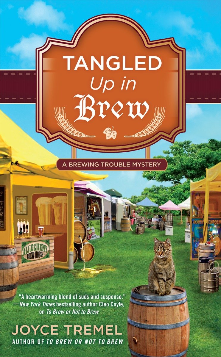 Tangled Up In A Brew Brewing Trouble Mystery 2 Joyce Tremel