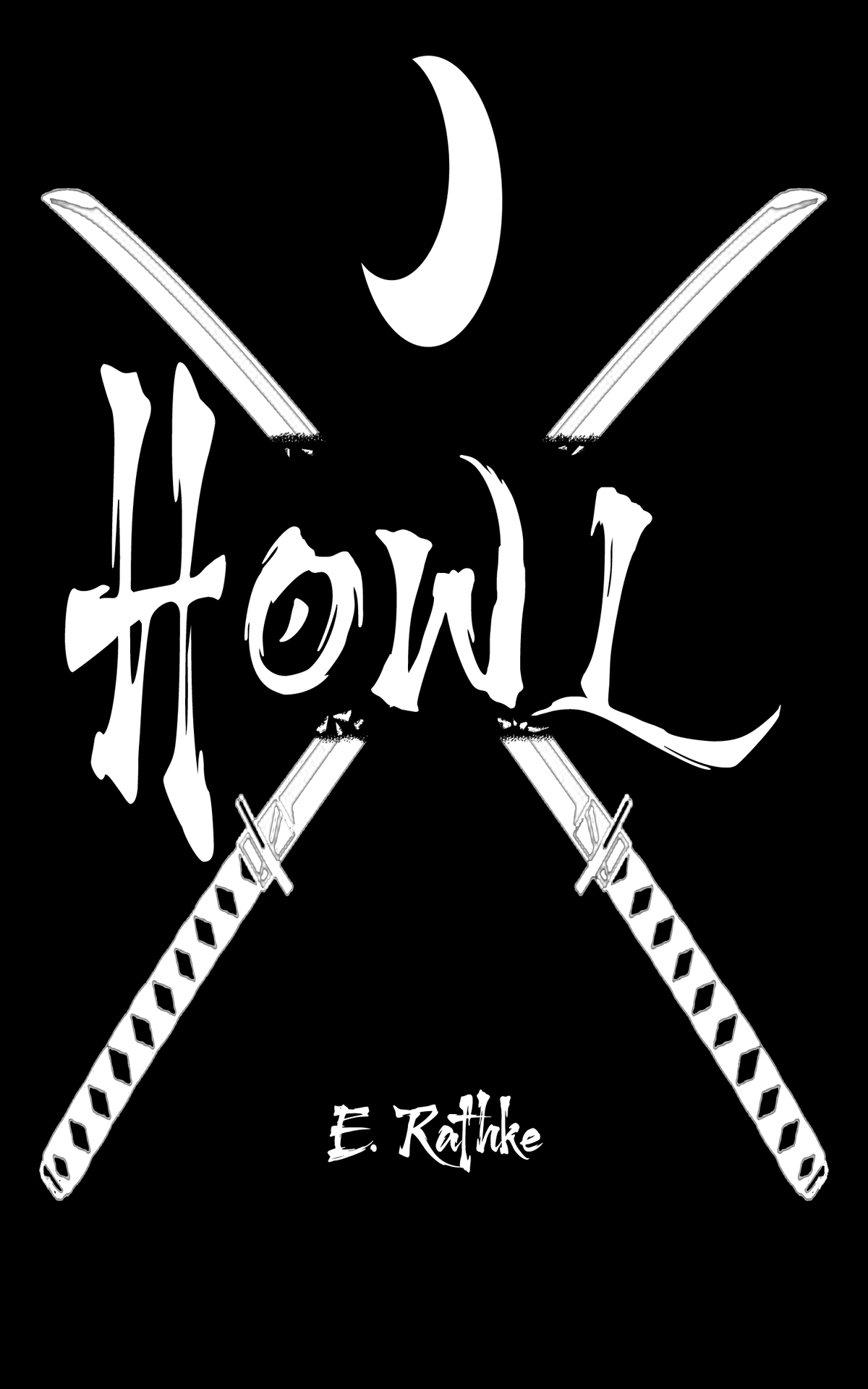 Howl The Howling Earth Book 1 Rathke E