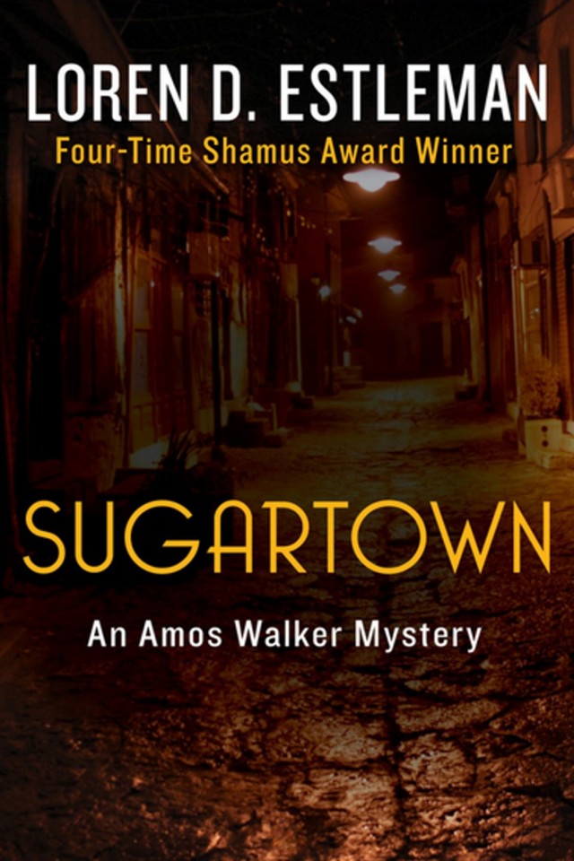 Sugartown An Amos Walker Mystery Loren D Estleman