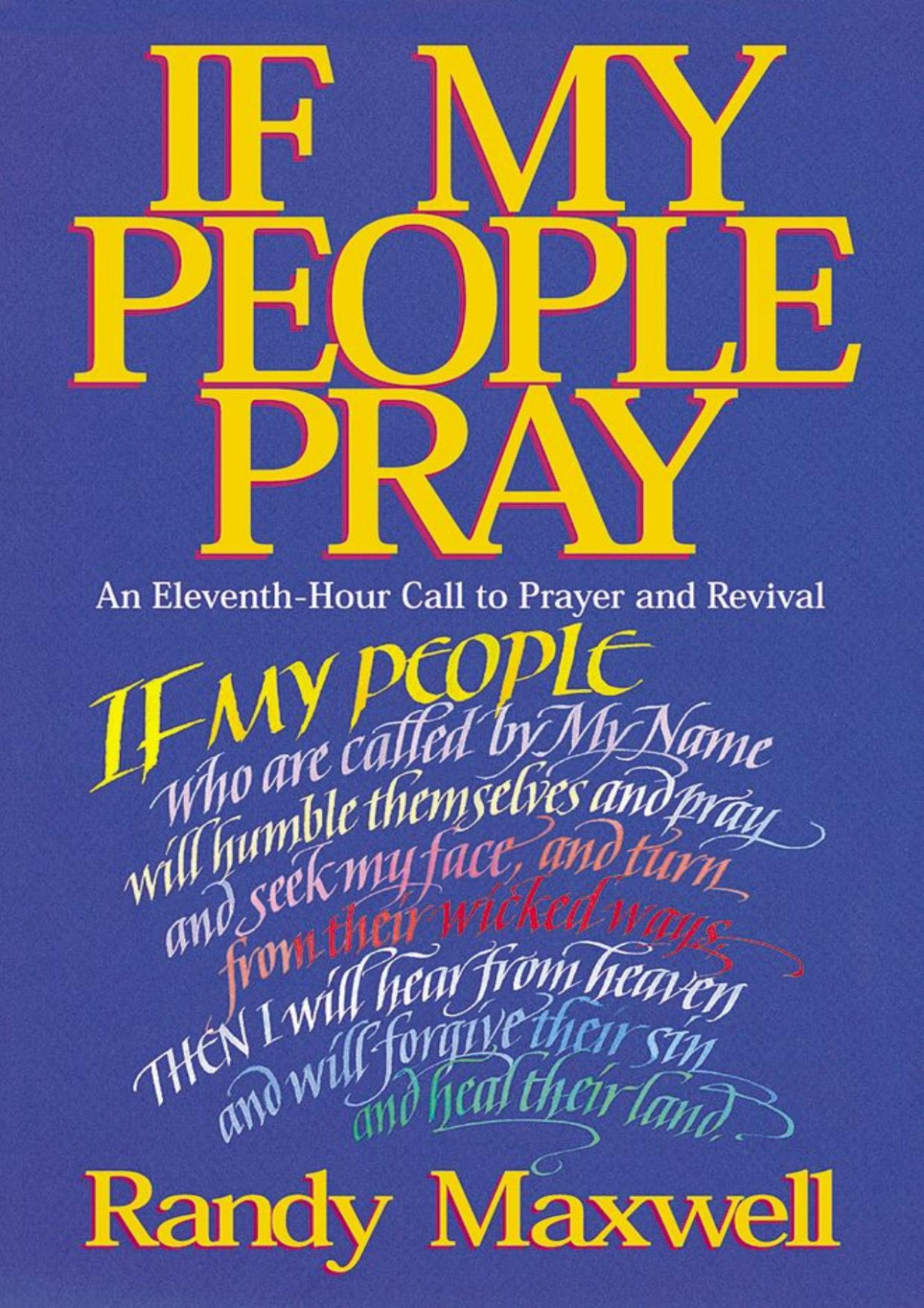 If My People Pray Randy Maxwell