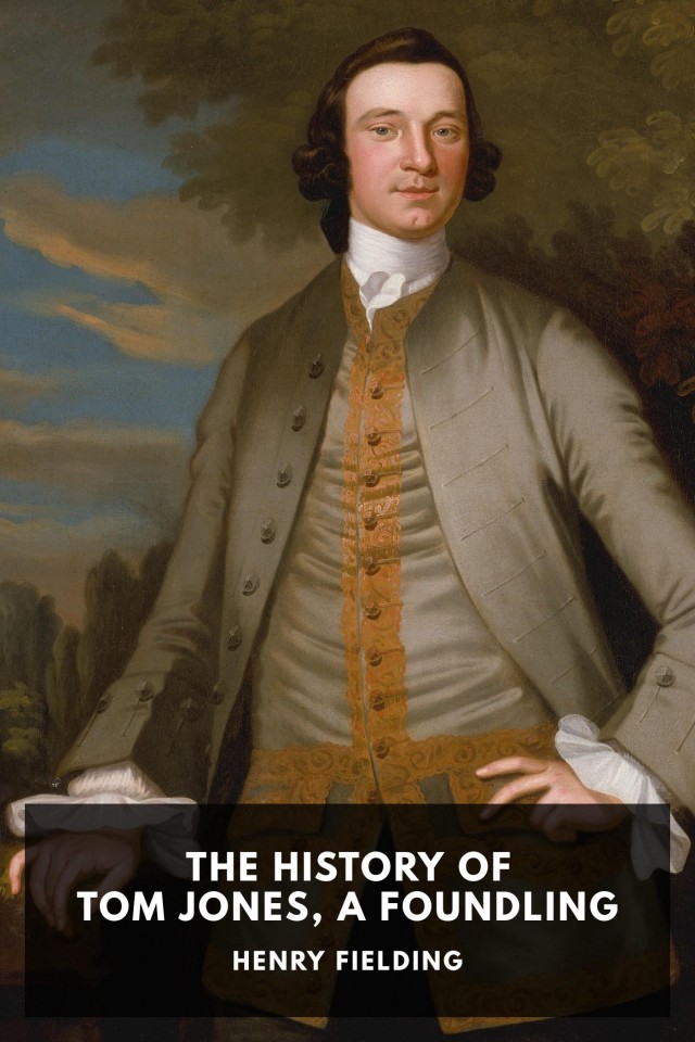 The History Of Tom Jones A Foundling Henry Fielding