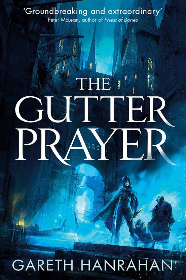 The Gutter Prayer Gareth Hanrahan