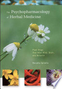 The Psychopharmacology Of Herbal Medicine Plant Drugs That Alter Mind Brain And Behavior 1st Edition Spinella