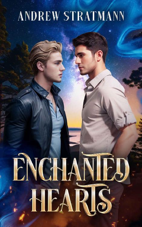 Enchanted Hearts Book 1 Andrew Stratmann