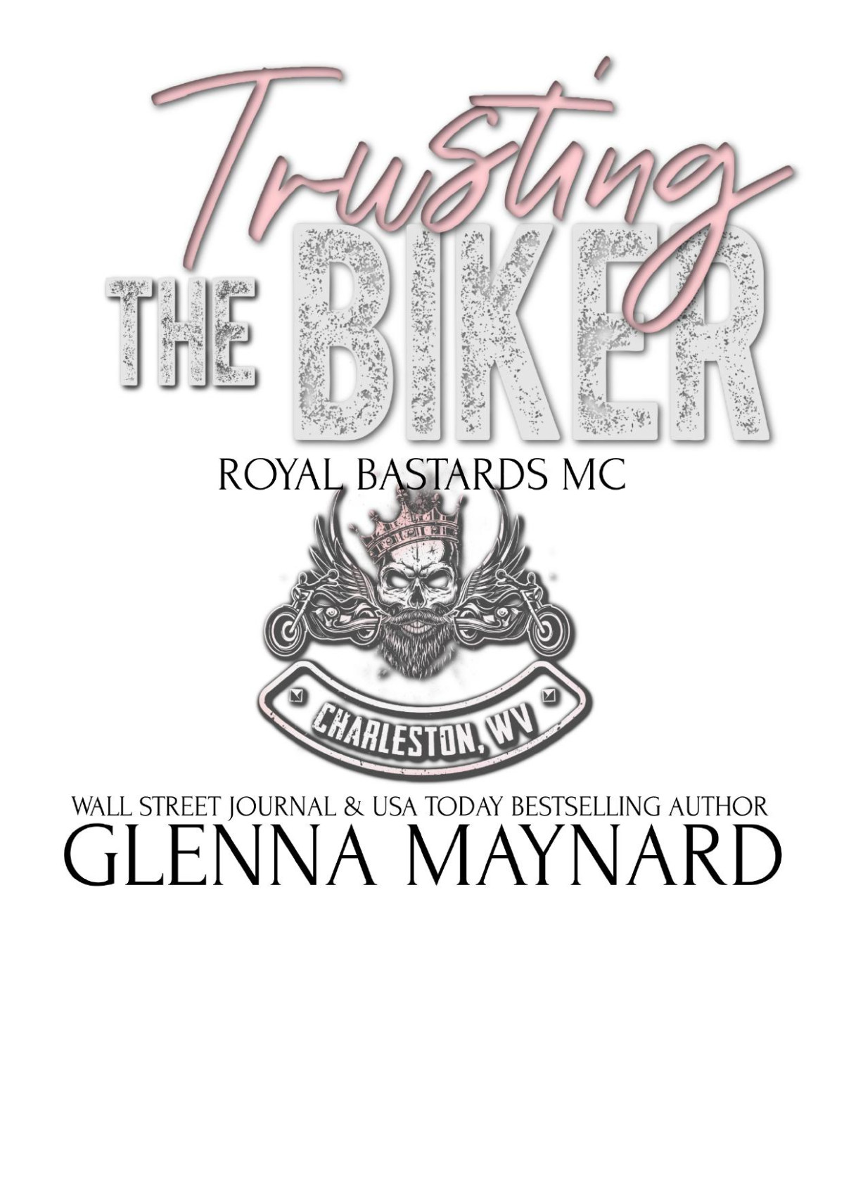 Trusting The Biker Glenna Maynard
