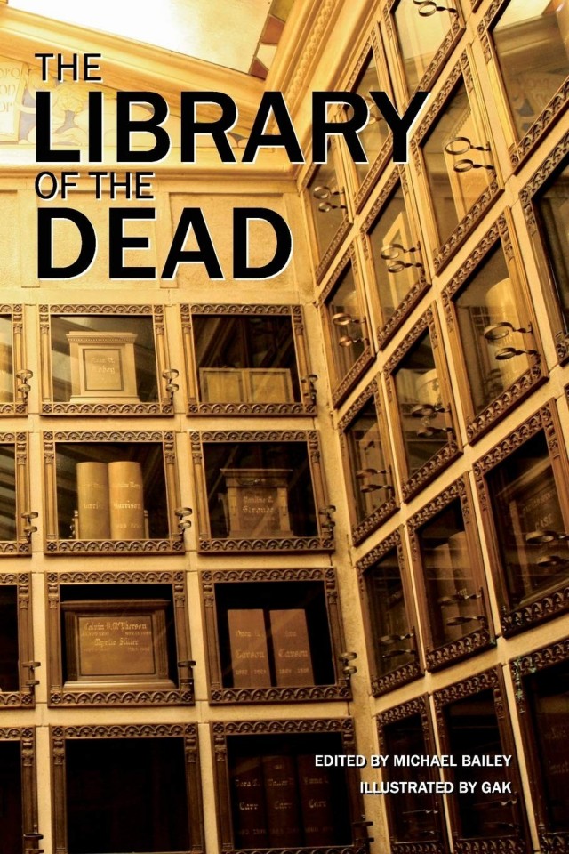 The Library Of The Dead Michael Bailey Ed