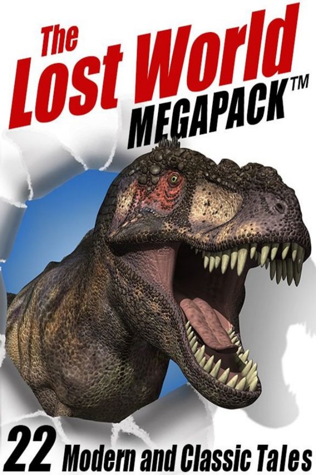 The Lost World Megapack 22 Modern And Classic Tales Lin Carter
