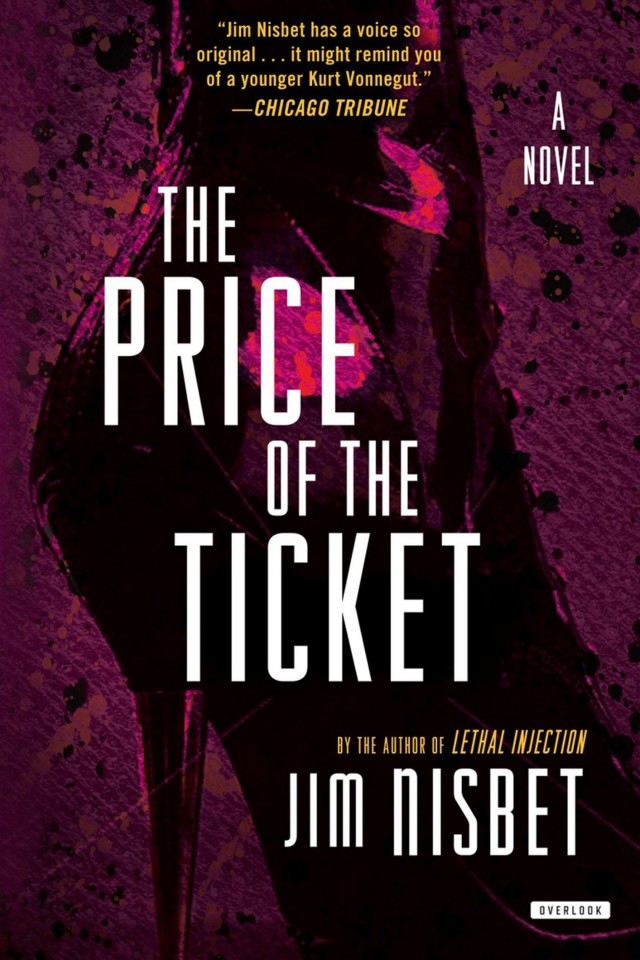 The Price Of The Ticket Jim Nisbet