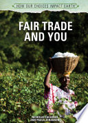 Fair Trade And You 1st Edition Nicholas Faulkner Paula Johanson