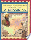 A Historical Atlas Of Afghanistan 1st Edition Romano Amy
