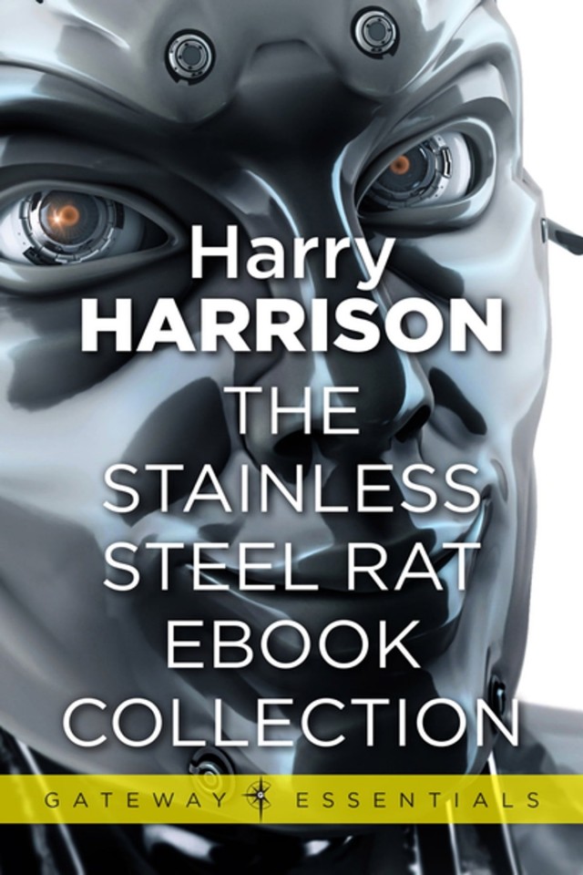 The Stainless Steel Rat Omnibus Harry Harrison