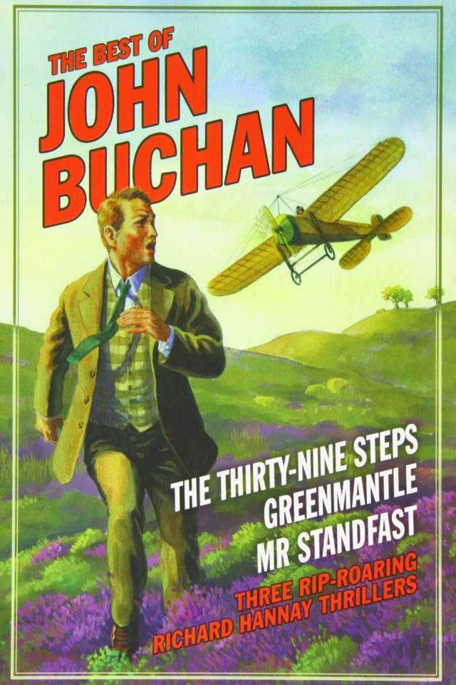 The Richard Hannay Collection The Thirty Nine Steps Greenmantle And Mr Standfast John Buchan