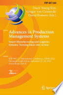 Advances In Production Management Systems Smart Manufacturing And Logistics Systems Turning Ideas Into Action Ifip Wg 57 International Conference Apms 2022 Gyeongju South Korea September 2529 2022 Proceedings Part Ii Duck Young Kim