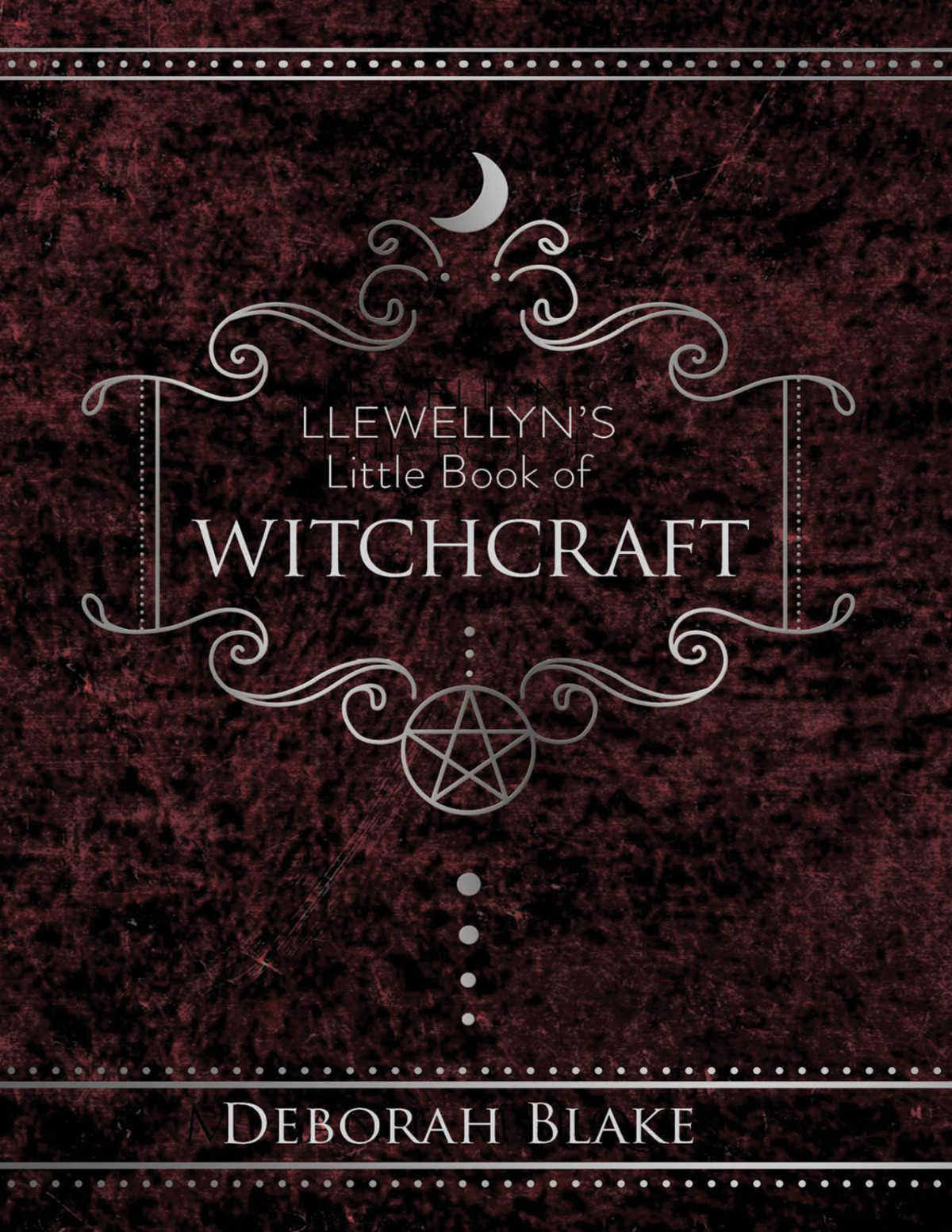 Llewellyns Little Book Of Witchcraft Deborah Blake
