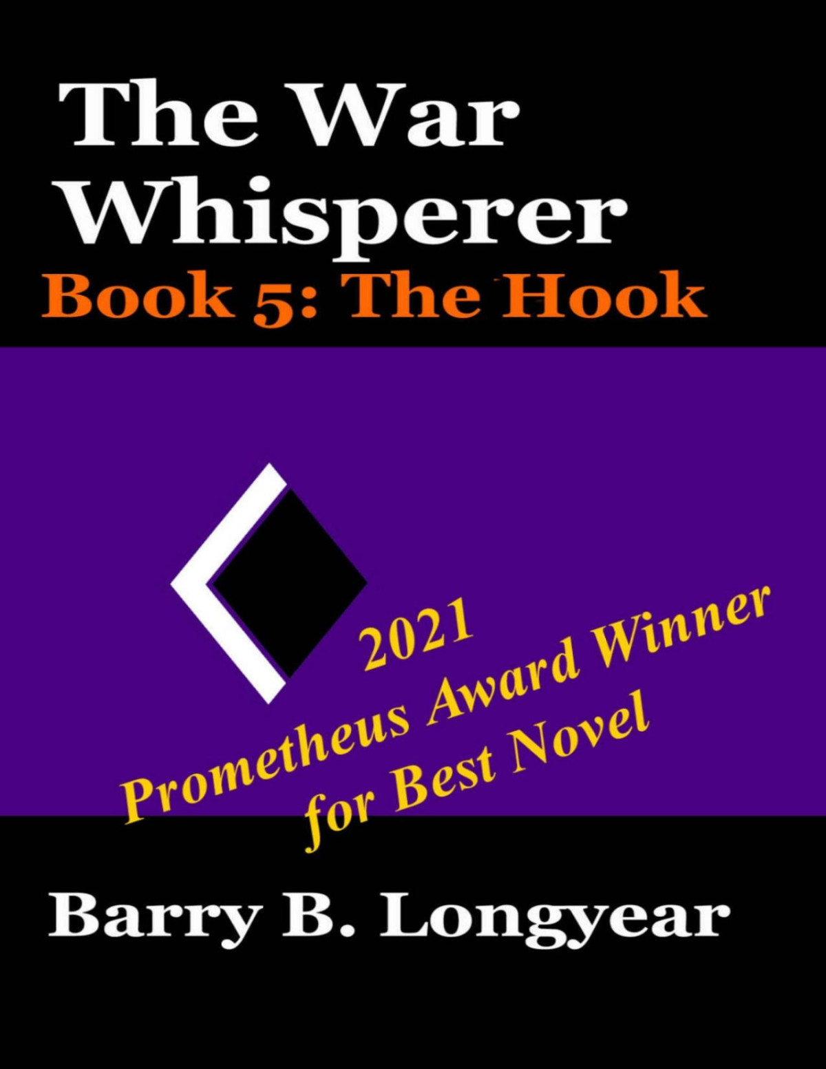 The War Whisperer Book 5 The Hook Barry B Longyear