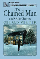 The Chained Man Gerald Verner