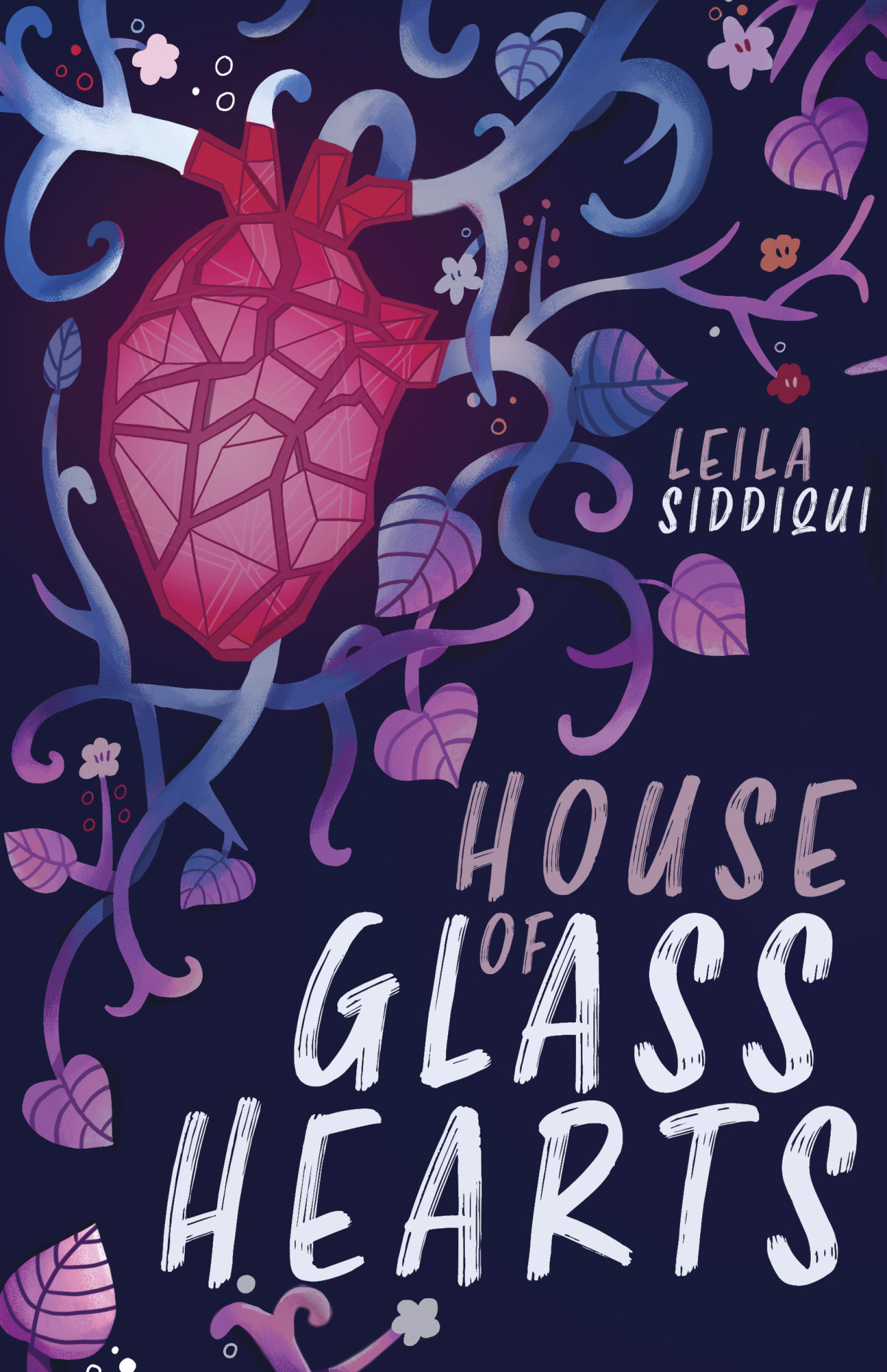 House Of Glass Hearts Leila Siddiqui