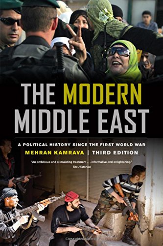 The Modern Middle East Third Edition A Political History Since The First World War 3rd Edition Mehran Kamrava