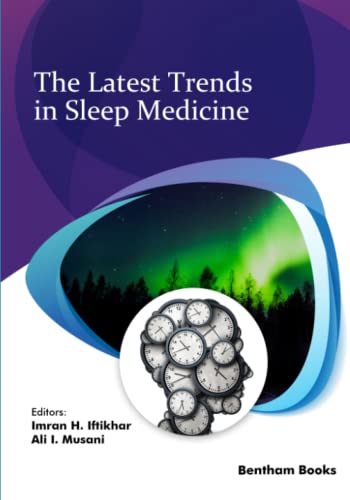 The Latest Trends In Sleep Medicine Iftikhar Imran H
