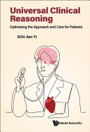 Universal Clinical Reasoningoptimising The Approach And Care For Patients Jian Yi Soh