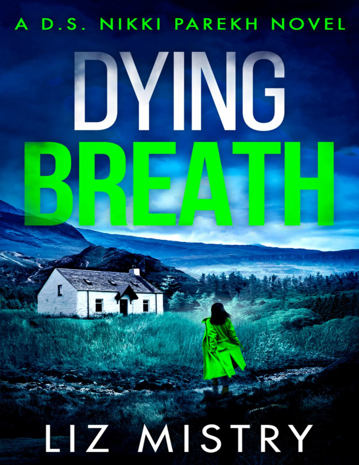 Dying Breath Liz Mistry