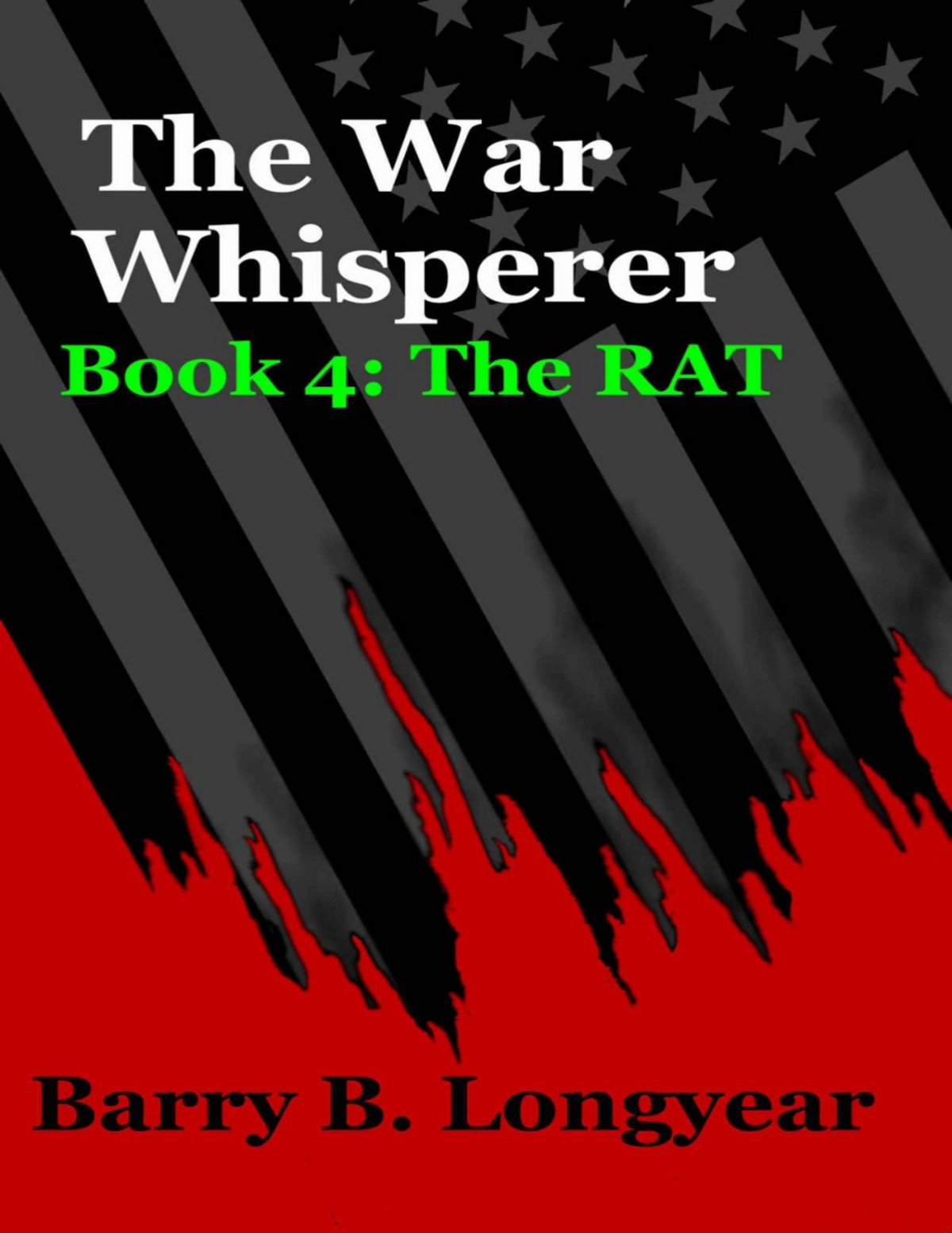 The War Whisperer Book 4 The Rat Barry B Longyear