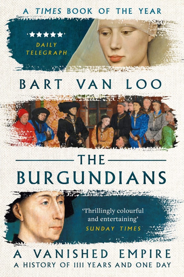 Burgundians A Vanished Empire Bart Van Loo