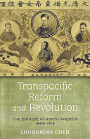 Transpacific Reform And Revolution Zhongping Chen