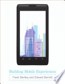 Building Mobile Experiences The Mit Press Bentley Frank Barrett