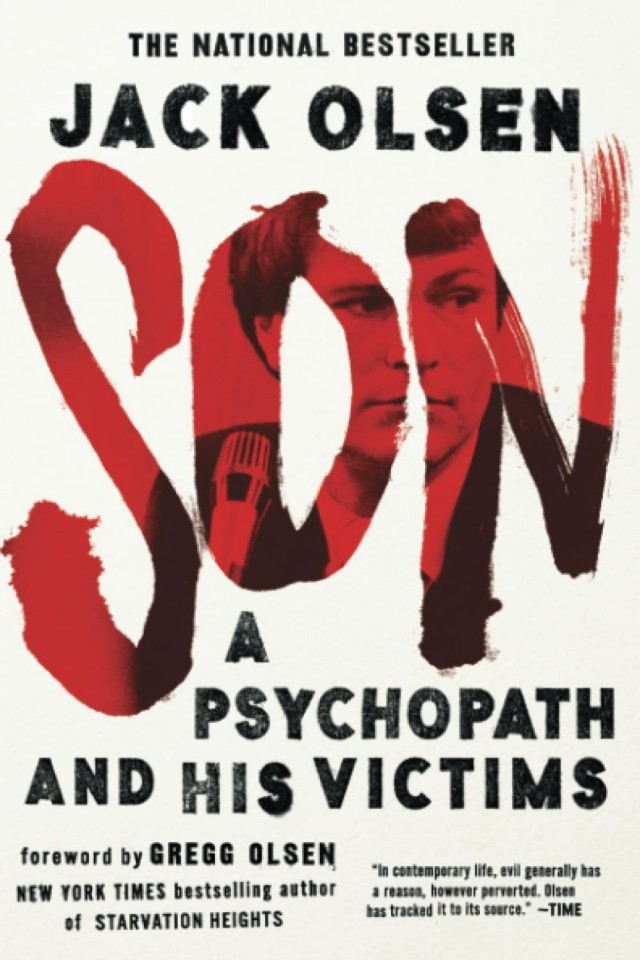 Son A Psychopath And His Victims Jack Olsen