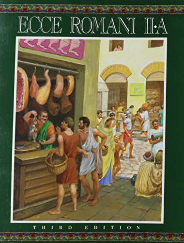 Ecce Romani Level 2a Student Edition Softcover 2005c 3rd Edition Prentice Hall