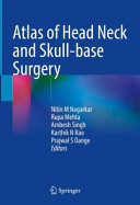 Atlas Of Head Neck And Skullbase Surgery Nitin M Nagarkar Rupa Mehta