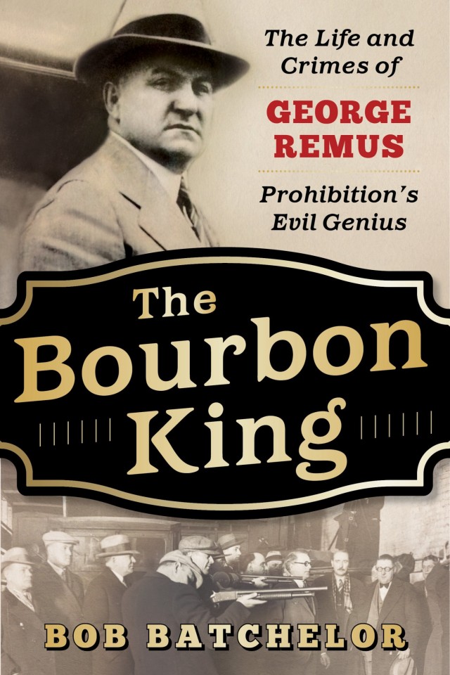 The Bourbon King Bob Batchelor