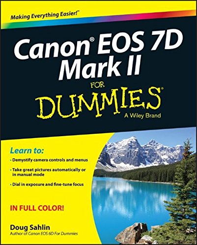 Canon Eos 7d Mark Ii For Dummies 1st Edition Doug Sahlin