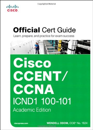 Ccentccna Icnd1 100101 Official Cert Guide Academic Edition 1st Edition Wendell Odom