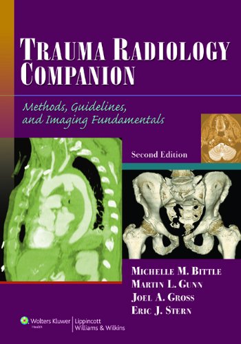 Trauma Radiology Companion Methods Guidelines And Imaging Fundamentals Second Michelle M Bittle